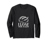 I Loaf You A Lot Sauerteig-Starter Langarmshirt