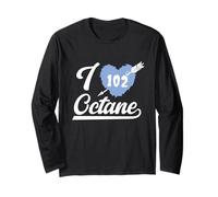 I Love 102 Octane Fuel Derby Autoteile Lover Mécanique Tuner Langarmshirt