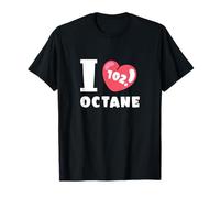 I Love 102 Octane Fuel Derby Autoteile Lover Mechaniker Tuner T-Shirt