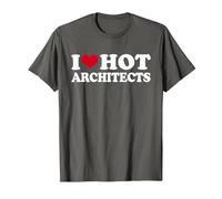 I Love Hot Architects Architekt T-Shirt, Herren, Anthrazit, S
