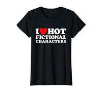 I Love Hot Fictional Charaktere Lustiges Buch Filmspiel Fandom Preisgünstiges Grafik-T-Shirt