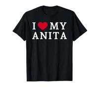 I Love My Anita, Ich Liebe Meine Anita T-Shirt