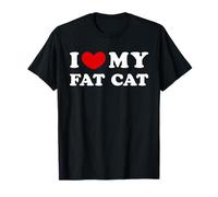 I Love My Fat Cat, Ich liebe meine dicke Katze T-Shirt