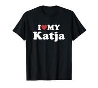 I Love My Katja Vorname Partner Name Outfit T-Shirt
