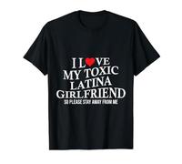 I Love My Toxic Latina Girlfriend Funny Boyfriend On Back Preisgünstiges Grafik-T-Shirt