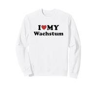 I Love My Wachstum Sweatshirt