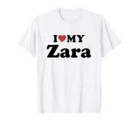 I Love My Zara T-Shirt