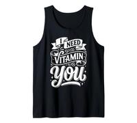 I Need Vitamin You Süßes Paar flirtende Liebe |- Tank Top