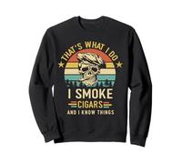 I Smoke Cigars and I Know Thing, Skull Retro Vintage Smoker Sweatshirt