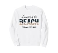 I Wonder If The Beach Misses Me Too Summer Grafik Sweatshirt