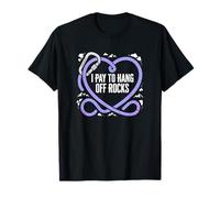 Ich bezahle für Hang Off Rocks Rock Climber Boulderer T-Shirt