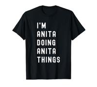 Ich Bin Anita, der Anita-Dinge TUT Preisgünstiges Grafik-T-Shirt