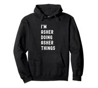 Ich Bin Asher, der Asher-Dinge TUT Pullover Hoodie