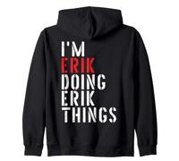 Ich Bin Erik und Mache Erik Things Kapuzenjacke