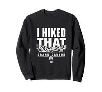Ich Bin im Grand Canyon National Park gewandert Sweatshirt