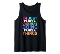 Ich Bin nur Pamela Hier drüben und Mache Pamela-Dinge, Pamela Tank Top
