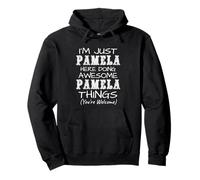 Ich Bin nur Pamela Hier und Mache tolle Pamela-Dinge Pullover Hoodie