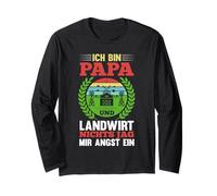 Ich Bin Papa Und Landwirt Nichts Jagt Mir Angst EIN Traktor Langarmshirt