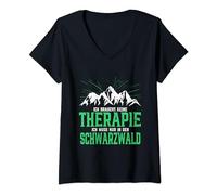 Ich brauche keine Therapie muss in den Schwarzwald Spruch T-Shirt mit V-Ausschnitt