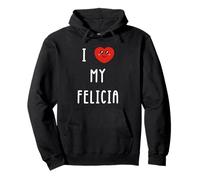 Ich Liebe Felicia Name Lustig Pullover Hoodie