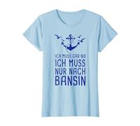 Ich Muss Gar Nix Ich Muss Nur Nach Bansin Usedom Ostsee T-Shirt, Damen, Himmelblau, XL