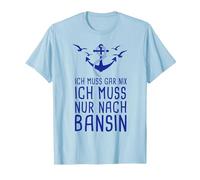 Ich Muss Gar Nix Ich Muss Nur Nach Bansin Usedom Ostsee T-Shirt, Herren, Himmelblau, XL