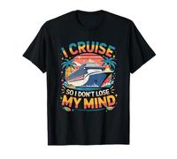 Ich Reise, damit ich Nicht den Verstand verliere Kreuzfahrturlaub T-Shirt