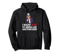 Ich Will, DASS du Mir noch EIN Bier bringst Lustiger Onkel Sam Pullover Hoodie