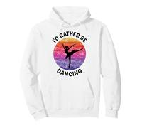 I'd Rather be Dancing, Ballett, Ballerina, Dance to Music Pullover Hoodie