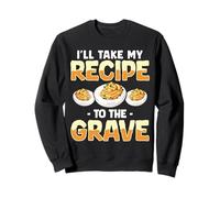 Ill Take My Recipe to The Grave Deviled Egg Thanksgiving Sweatshirt