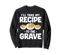Ill Take My Recipe to The Grave Deviled Egg Thanksgiving Sweatshirt