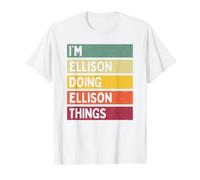 I'm Ellison Doing Ellison Things Lustiges personalisiertes Zitat Preisgünstiges Grafik-T-Shirt, Herren, Weiß, XL