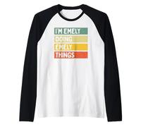 I'm Emely Doing Emely Things Lustiges personalisiertes Zitat Raglan