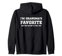 I'm Grandma's Favorite She Told Me Not to Tell You Funny Kapuzenjacke