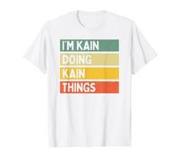 I'm Kain Doing Kain Things Lustiges personalisiertes Zitat Preisgünstiges Grafik-T-Shirt
