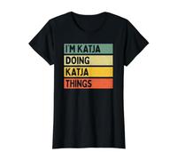 I'm Katja Doing Katja Things Lustiges personalisiertes Zitat Preisgünstiges Grafik-T-Shirt, Damen, Schwarz, L