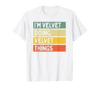 I'm Velvet Doing Velvet Things Lustiges personalisiertes Zitat Preisgünstiges Grafik-T-Shirt, Herren, Weiß, XL