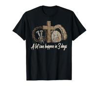 In 3 Tagen kann viel passieren: Ostern Jesus ist auferstandener Christ T-Shirt