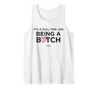IT’S A Full TIME Job Being A Bad B TCH X Only Love Date Fans Tank Top