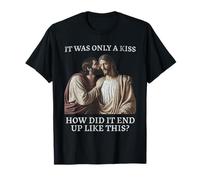 It Was Only a Kiss - Jesus & Judas Parodie Zitat T-Shirt