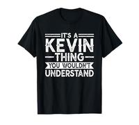 It's A Kevin Thing You Wouldn't Understand Family Name T-Shirt