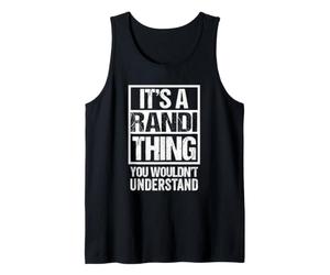 It's A Randi Thing You Wouldn't Understand First Name Tank Top