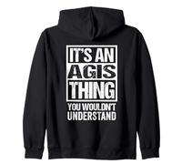 It's An Agis Thing You Wouldn't Understand - First Name Kapuzenjacke