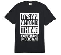 It's An Antonio Thing You Wouldn't Understand - First Name Comfort Colors Adult Heavyweight T-Shirt