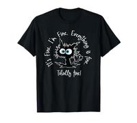 It's Fine I'm Fine Everythings Fine T-Shirt für Damen, lustige Katze T-Shirt