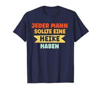 Jeder Mann sollte eine Heike haben Heike Spruch T-Shirt, Herren, Marineblau, 6XL