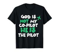 Jesus God is The Pilot Aviation Christian Faith T-Shirt