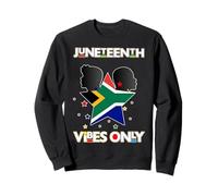 Juneteenth Vibes Only Südafrika Schwarz Männer Frauen Junge Mädchen Sweatshirt
