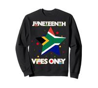 Juneteenth Vibes Only Südafrika Schwarz Männer Frauen Junge Mädchen Sweatshirt