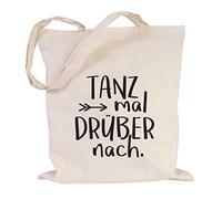 JUNIWORDS Jutebeutel - Wähle eine Farbe - "Tanz mal drüber nach." (Beutel: Natur, Text: Schwarz)